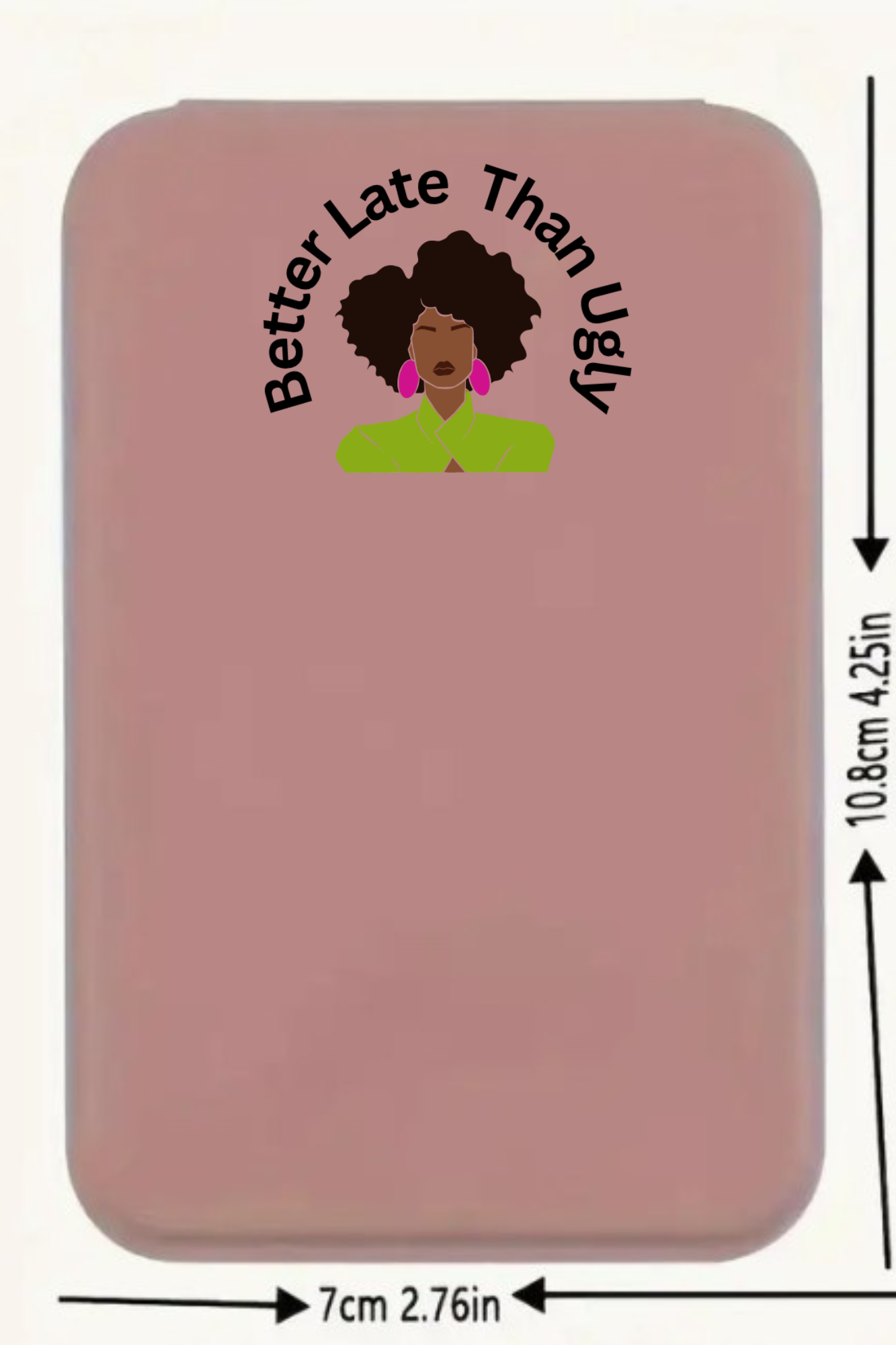 "Better Late than Ugly" Compact Mirror (Pink & Green)