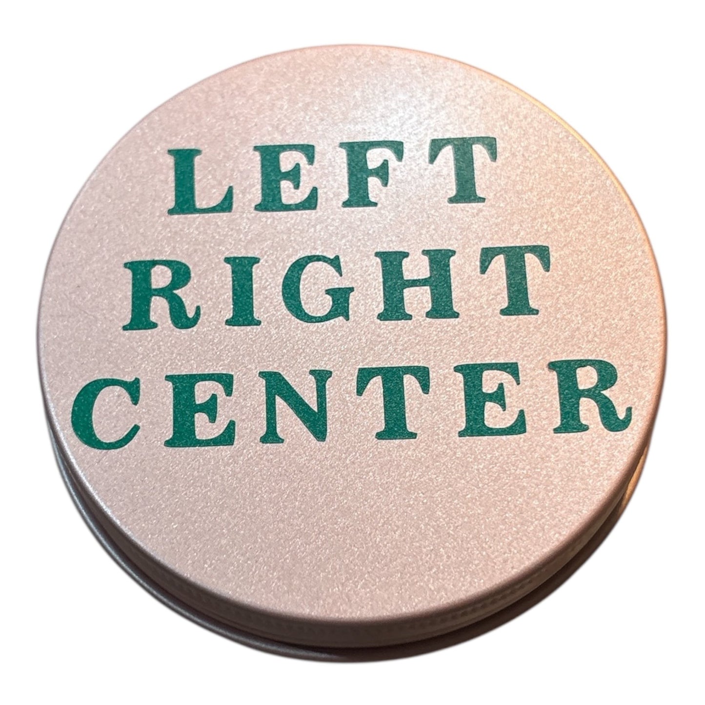 House of Lux Gifts Left Right Center game chip container with metallic pink finish and green text